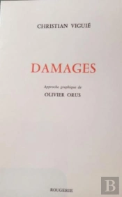 Damages, Avec Approche Graphique De Olivier Orus