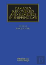 Damages, Recoveries And Remedies In Shipping Law