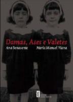 Damas, Ases e Valetes