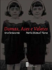 Damas, Ases e Valetes