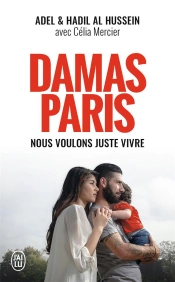 Damas-Paris - Nous Voulons Juste Vivre