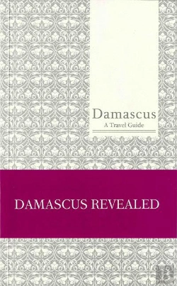 Bertrand.pt - Damascus ; A Travel Guide