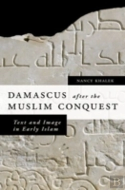 Bertrand.pt - Damascus After The Muslim Conquest