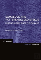 Damascus And Patternwelded Steels