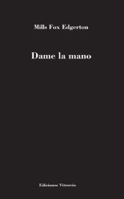 Dame La Mano