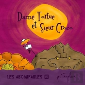 Dame Tortue Et Sieur Croco