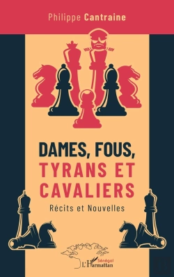 Bertrand.pt - Dames, Fous, Tyrans Et Cavaliers ; Récits Et Nouvelles