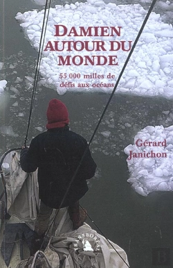 Bertrand.pt - Damien Autour Du Monde ; 55 000 Milles De Defis Aux Oceans