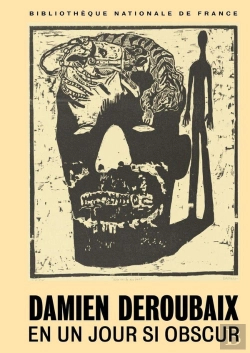 Bertrand.pt - Damien Deroubaix : En Un Jour Si Obscur
