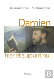 Damien ; Hier Et Aujourd Hui