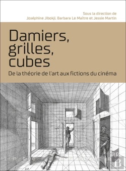 Bertrand.pt - Damiers, Grilles, Cubes : De La Théorie De L'Art Aux Fictions Du Cinéma