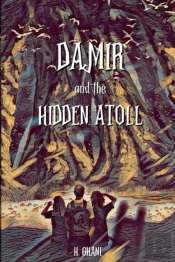 Damir And The Hidden Atoll