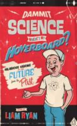 Bertrand.pt - Dammit Science, Where'S My Hoverboard?