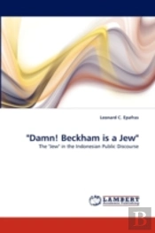 'Damn! Beckham Is A Jew'