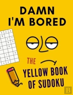 Bertrand.pt - Damn I'M Bored. The Yellow Book Of Sudoku