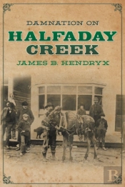Damnation On Halfaday Creek