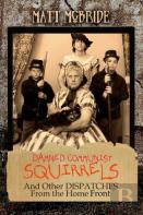 Damned Communist Squirrels