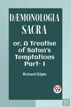 Bertrand.pt - Dã†Monologia Sacraor, A Treatise Of Satanâ€™S Temptations Part. I (Edition2023)