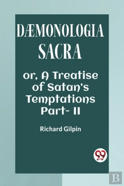 Bertrand.pt - Dã†Monologia Sacraor, A Treatise Of Satanâ€™S Temptations Part. Ii (Edition2023)
