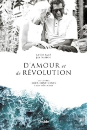D'Amour Et De Révolution : Un Couple, Deux Continents
