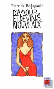 D'Amour Et De Vins Nouveaux