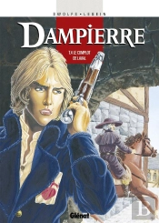 Dampierre Tome 4 ; Le Complot De Laval