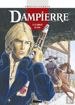 Bertrand.pt - Dampierre Tome 4 ; Le Complot De Laval