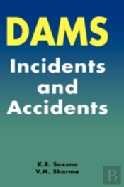 Dams: Incidents And Accidents