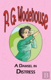 Damsel In Distress - From The Manor Wodehouse Collection