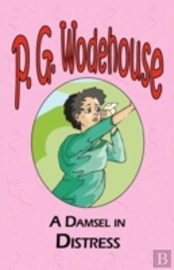 Bertrand.pt - Damsel In Distress - From The Manor Wodehouse Collection