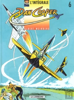 Bertrand.pt - Dan Cooper ; Intégrale Tome 6