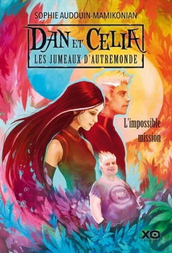 Bertrand.pt - Dan Et Celia, Les Jumeaux D'Autremonde Tome 1 ; L'Impossible Mission