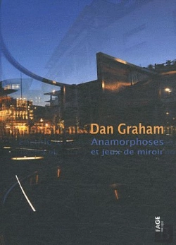 Bertrand.pt - Dan Graham Anamorphoses Et Jeux De Miroir