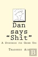 Dan Says Shit