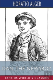 Dan, The Newsboy (Esprios Classics)