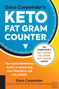 Bertrand.pt - Dana Carpender'S Keto Fat Gram Counter