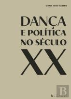 Dança e Política no Século XX