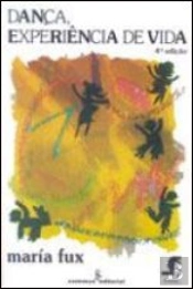Dança, Experiência de Vida