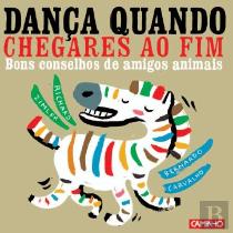 Dança Quando Chegares ao Fim
