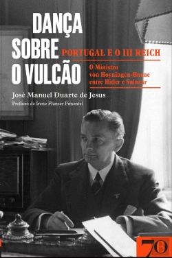 Bertrand.pt - Dança sobre o Vulcão - Portugal e o III Reich