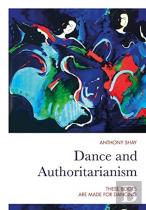Dance And Authoritarianism
