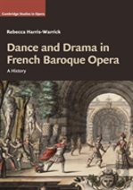 Dance And Drama In French Baroque Opera