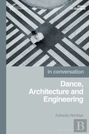 Dance, Architecture And Engineering