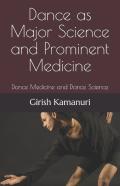 Dance As Major Science And Prominent Medicine