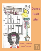 Dance Built Me