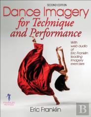 Dance Imagery For Technique And Performance