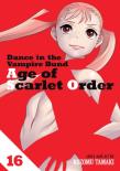 Dance In The Vampire Bund: Age Of Scarlet Order Vol. 16