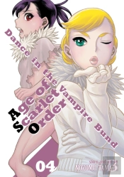 Dance In The Vampire Bund: Age Of Scarlet Order Vol. 4