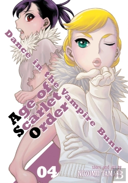 Bertrand.pt - Dance In The Vampire Bund: Age Of Scarlet Order Vol. 4