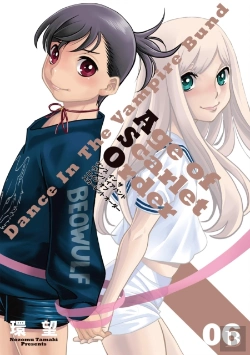 Bertrand.pt - Dance In The Vampire Bund: Age Of Scarlet Order Vol. 6